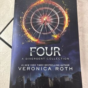 Four: A Divergent Collection by Veronica Roth